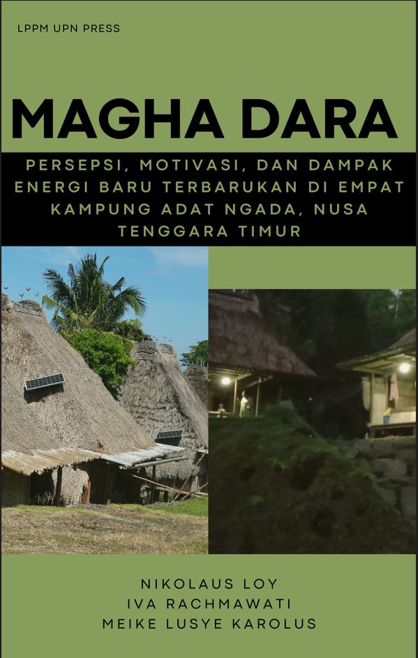 Cover Buku MAGHADARA: Persepsi, Motivasi dan Dampak Energi Baru Terbarukan di Empat Kampung Adat, Ngada, Nusa Tenggara Timur